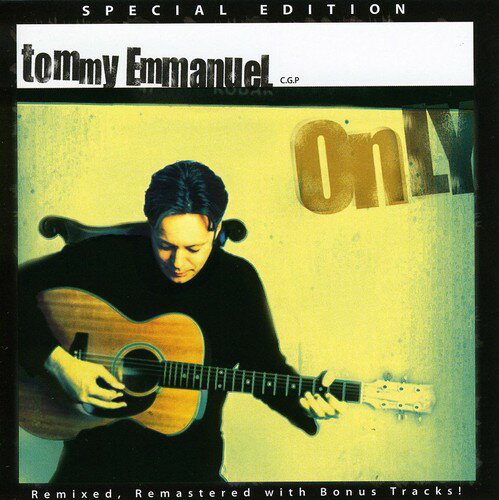 Tommy Emmanuel - Only (Special Edition) (Bonus Tracks) CD アルバム 