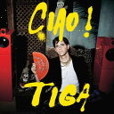 Tiga - Ciao! CD アルバム 【輸入盤】