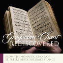 Monastic Choir of Solesmes / Claire - Gregorian Chant Rediscovered CD アルバム 