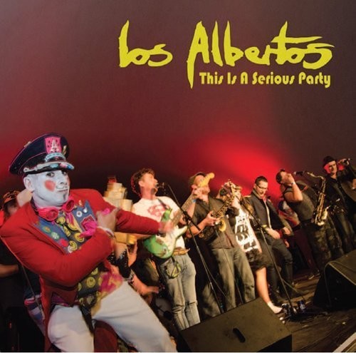 Los Albertos - This Is A Serious Party レコード (12inchシングル)