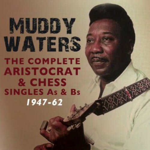 マディウォーターズ Muddy Waters - Complete Aristocrat ＆ Chess Singles A's ＆ B's 1947 CD アルバム 【輸入盤】