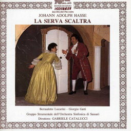 Hasse / Lucarini / Gatti / Catalucci - La Serva Scaltra CD アルバム 【輸入盤】
