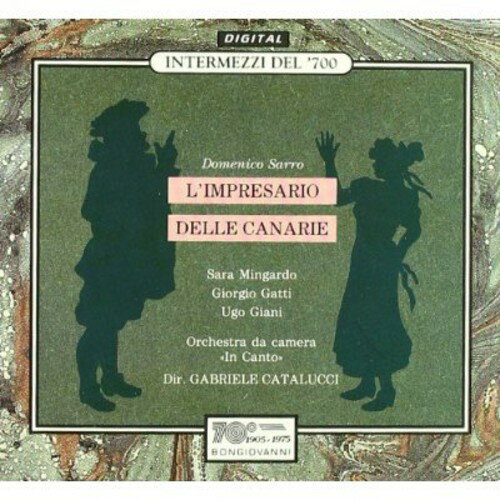 ◆タイトル: L'impresario Delle Canarie◆アーティスト: Sarro / Catalucci / in Canto Chamber Orch◆現地発売日: 1994/02/01◆レーベル: BongiovanniSarro / Catalucci / in Canto Chamber Orch - L'impresario Delle Canarie CD アルバム 【輸入盤】※商品画像はイメージです。デザインの変更等により、実物とは差異がある場合があります。 ※注文後30分間は注文履歴からキャンセルが可能です。当店で注文を確認した後は原則キャンセル不可となります。予めご了承ください。[楽曲リスト]