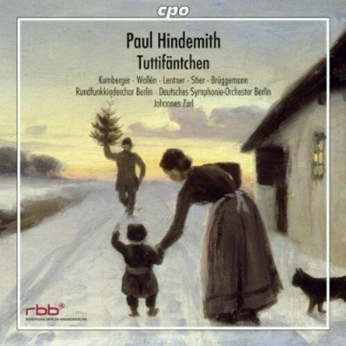 Hindemith / Kumberger / Rundfunkkinderchor Berlin - Tuttifaentchen CD アルバム 【輸入盤】