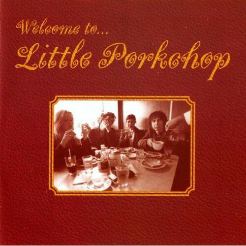 Little Pork Chop - Welcome to Little Pork Chop CD アルバム 【輸入盤】