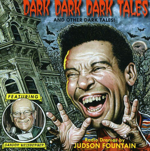 Judson Fountain / Sandor Weisberger - Dark Dark Dark Tales and Other Dark Tales CD アルバム 【輸入盤】