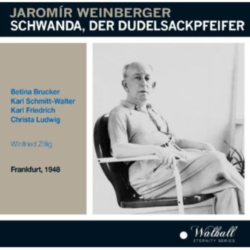 Weinberger / Schmitt-Walter / Frankfurt Radio 1948 - Schwanda Der Dudelsackpfeifer CD Ao yAՁz