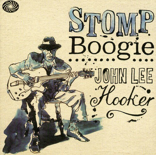 【取寄】ジョンリーフッカー John Lee Hooker - Stomp Boogie CD アルバム 【輸入盤】