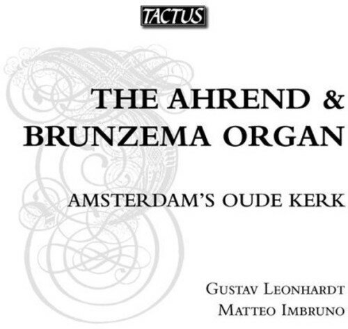 Leonhardt / Imbruno / Van Noordt / Sweelinck - Ahrend ＆ Brunzema Organ CD アルバム 【輸入盤】