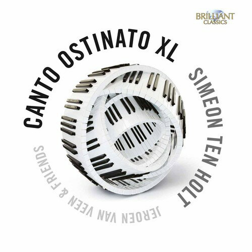 Ten Holt / Van Veen - Canto Ostinato XL CD アルバム 【輸入盤】