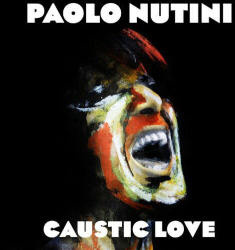 パオロヌティーニ Paolo Nutini - Caustic Love LP レコード 【輸入盤】