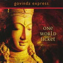 【取寄】Govinda Express - One World Ticket CD アルバム 【輸入盤】