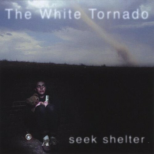 White Tornado - Seek Shelter CD アルバム 【輸入盤】