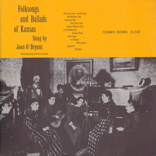 Joan O 039 Bryant - Folksongs and Ballads of Kansas CD アルバム 【輸入盤】