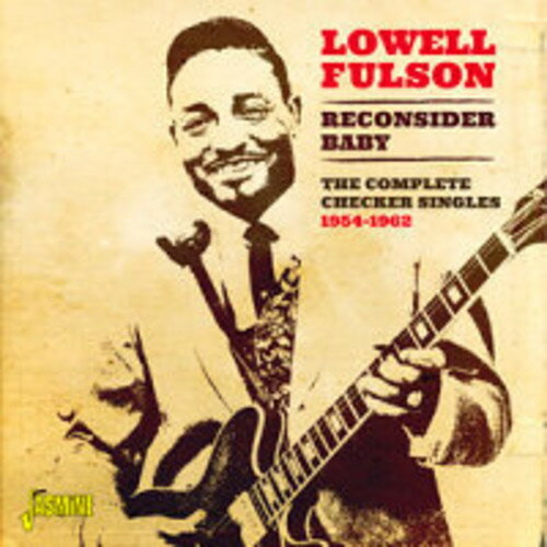 【取寄】ローウェルフルソン Lowell Fulson - Reconsider Baby the Complete Checker Singles 1954 CD アルバム 【輸入盤】