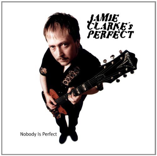 Jamie Clarke - Nobody Is Perfect CD Х ͢ס