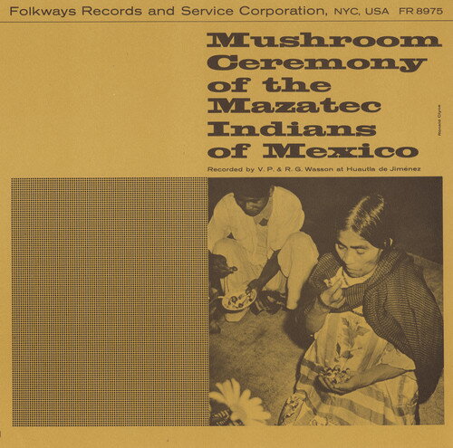 【取寄】Maria Sabina - Mushroom Ceremony of the Mazatec Indians of Mexico CD アルバム 【輸入盤】