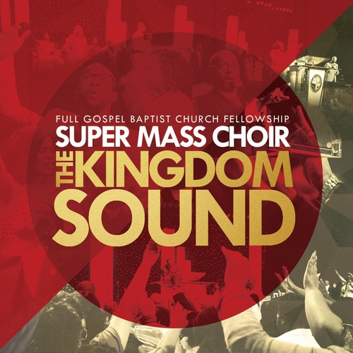 Full Gospel Baptist Church Fellowship Super Mass - Kingdom Sound CD アルバム 【輸入盤】