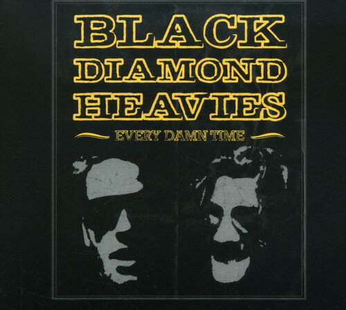 【取寄】Black Diamond Heavies - Every Damn Time CD アルバム 【輸入盤】