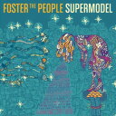 フォスター ザ ピープル Foster the People - Supermodel LP レコード 【輸入盤】