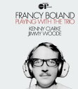 Francy Boland - Playing with the Trio CD アルバム 【輸入盤】