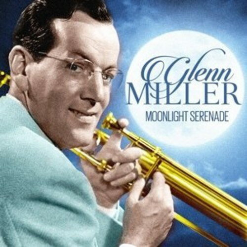 Glen Miller - Moonlight Serenade LP レコード 【輸入盤】