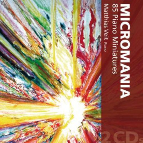 Matthias Veit - Micromania: 85 Piano Miniatures CD アルバム 【輸入盤】