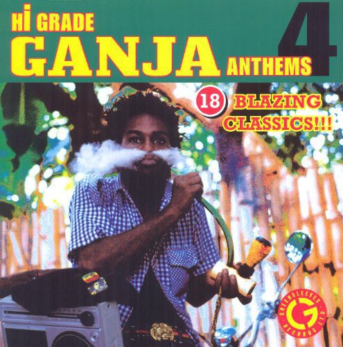 Hi-Grade Ganja Anthems 4 / Various - Hi-Grade Ganja Anthems, Vol. 4 CD アルバム 【輸入盤】