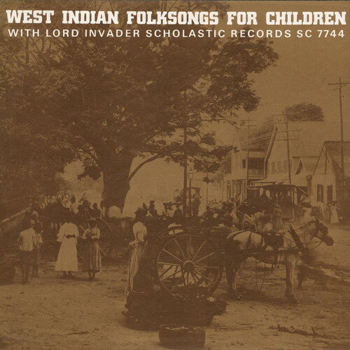 Lord Invader - West Indian Folksongs for Children CD アルバム 【輸入盤】