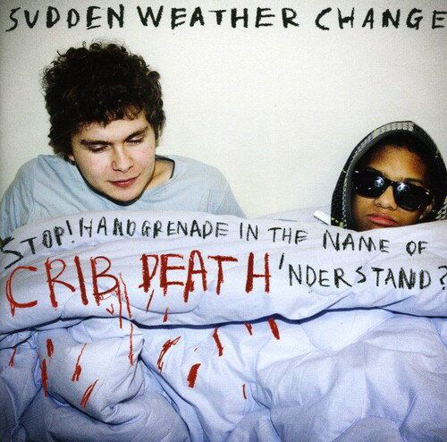 【取寄】Sudden Weather Change - Stop! Handgrenade In The Name Of Crib Death Nderstand CD アルバム 【輸入盤】