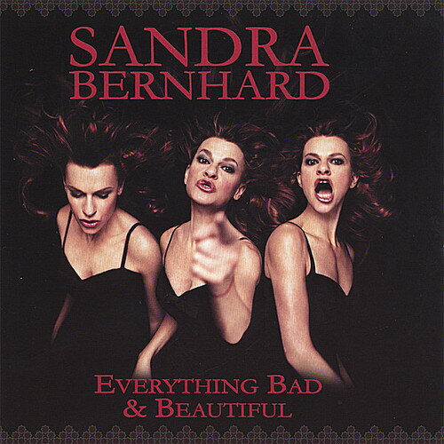 【取寄】Sandra Bernhard - Everything Bad and Beautiful CD アルバム 【輸入盤】
