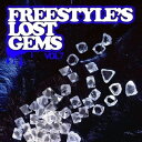 Freestyle's Lost Gems Vol. 7 / Various - Freestyle's Lost Gems Vol. 7 CD アルバム 【輸入盤】