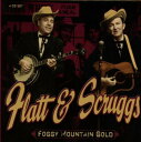 【取寄】Flatt ＆ Scruggs - Foggy Mountain Gold CD アルバム 【輸入盤】