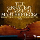 London Philharmonic Orchestra - Greatest Classical Masterpieces! CD アルバム 【輸入盤】