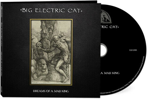 Big Electric Cat - Dreams Of A Mad King CD アルバム 【輸入盤】