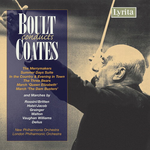 Coates / Lpo / Npo / Boult - Boult Conducts Coates CD アルバム 【輸入盤】
