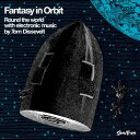【取寄】Tom Dissevelt - Fantasy in Orbit: Round the World with Electronic LP レコード 【輸入盤】