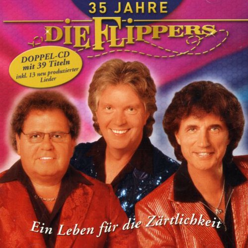 【取寄】Flippers - 35 Jahre Ein Leben Fur Die Zartlichkei CD アルバム 【輸入盤】