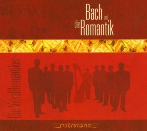 Vokal Romantiker / Various - Bach und Romantik CD Ao yAՁz