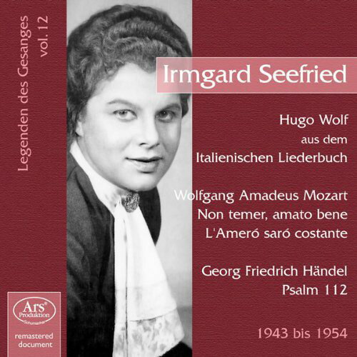 Mozart / Handel / Wolf / Irmgard Seefried - Legenden Gesangs 12 CD Х ͢ס