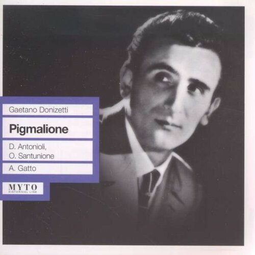 Donizetti / Antonioli / Bdto / Lsct / Sanzogno - Pigmalione / L'elisir D'amore CD Ao yAՁz