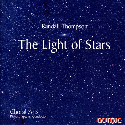 Thompson / Parce / Sparks / Choral Arts - Light of Stars CD アルバム 【輸入盤】