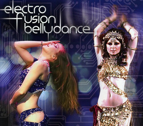 【取寄】Electro Fusion Bellydance / Various - Electro Fusion Bellydance CD アルバム 【輸入盤】