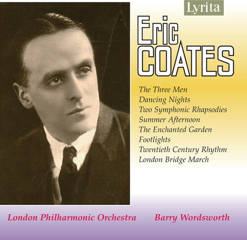 Coates / Lpo / Wordsworth - Orchestral Works CD アルバム 【輸入盤】