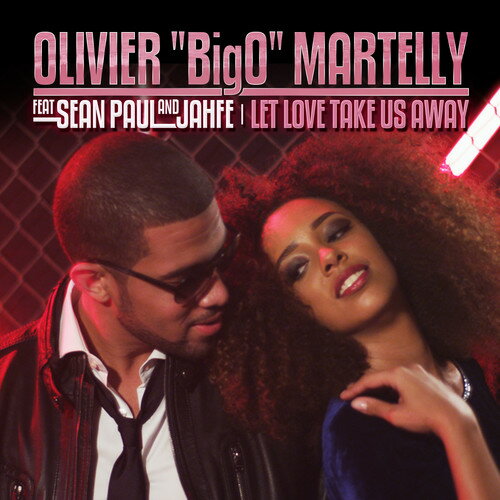 Olivier Bigo Martelly / Sean Paul / Jahfe - Let Love Take Us Away CD シングル 【輸入盤】