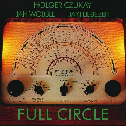 【取寄】Holger Czukay / Jah Wobble / Jaki Liebezeit - Full Circle LP レコード 【輸入盤】