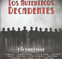 Autenticos Decadentes - Y la Banda Sigue CD アルバム 