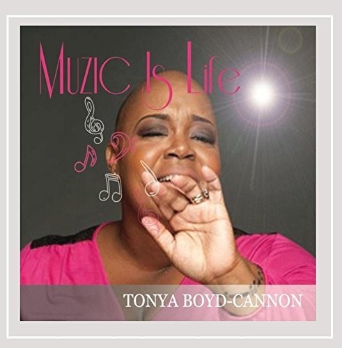 Boyd-Cannon， Tonya - Muzic Is Life CD アルバム 【輸入盤】