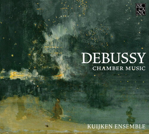 Debussy / Kuijken Ensemble - Debussy: Chamber Music CD Ao yAՁz