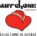 【取寄】Aut'Chose - Chaud Comme Un Jukebox L'integrale CD アルバム 【輸入盤】